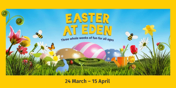 Easter at Eden - 24 March-15 April 2018